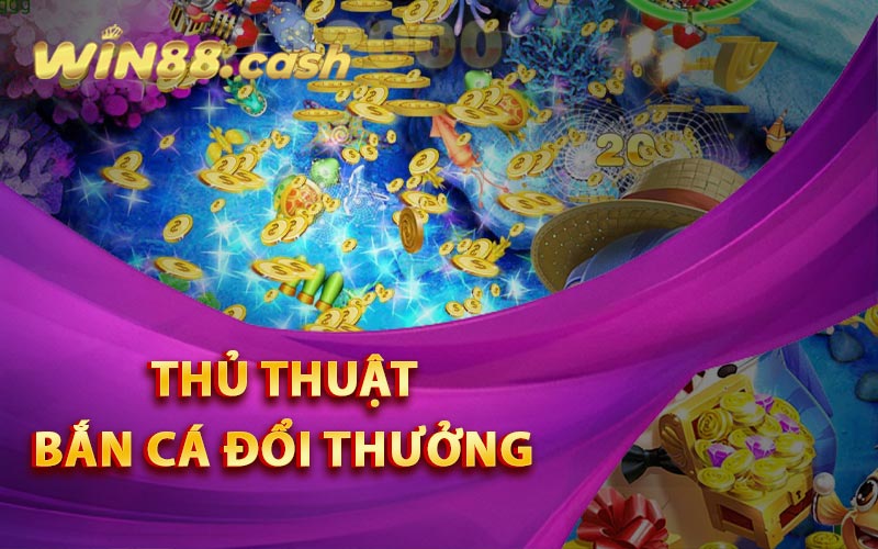 Kinh Nghiệm Bắn Cá Đổi Thưởng Kiếm Tiền Tỷ Trong Nốt Nhạc 3 Thủ thuật bắn cá đổi thưởng